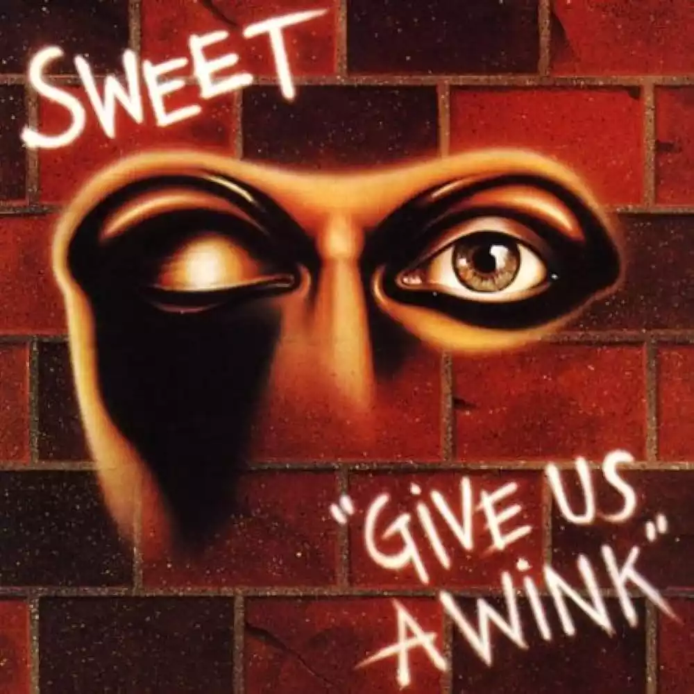 Album cover for "Give Us a Wink" by Sweet